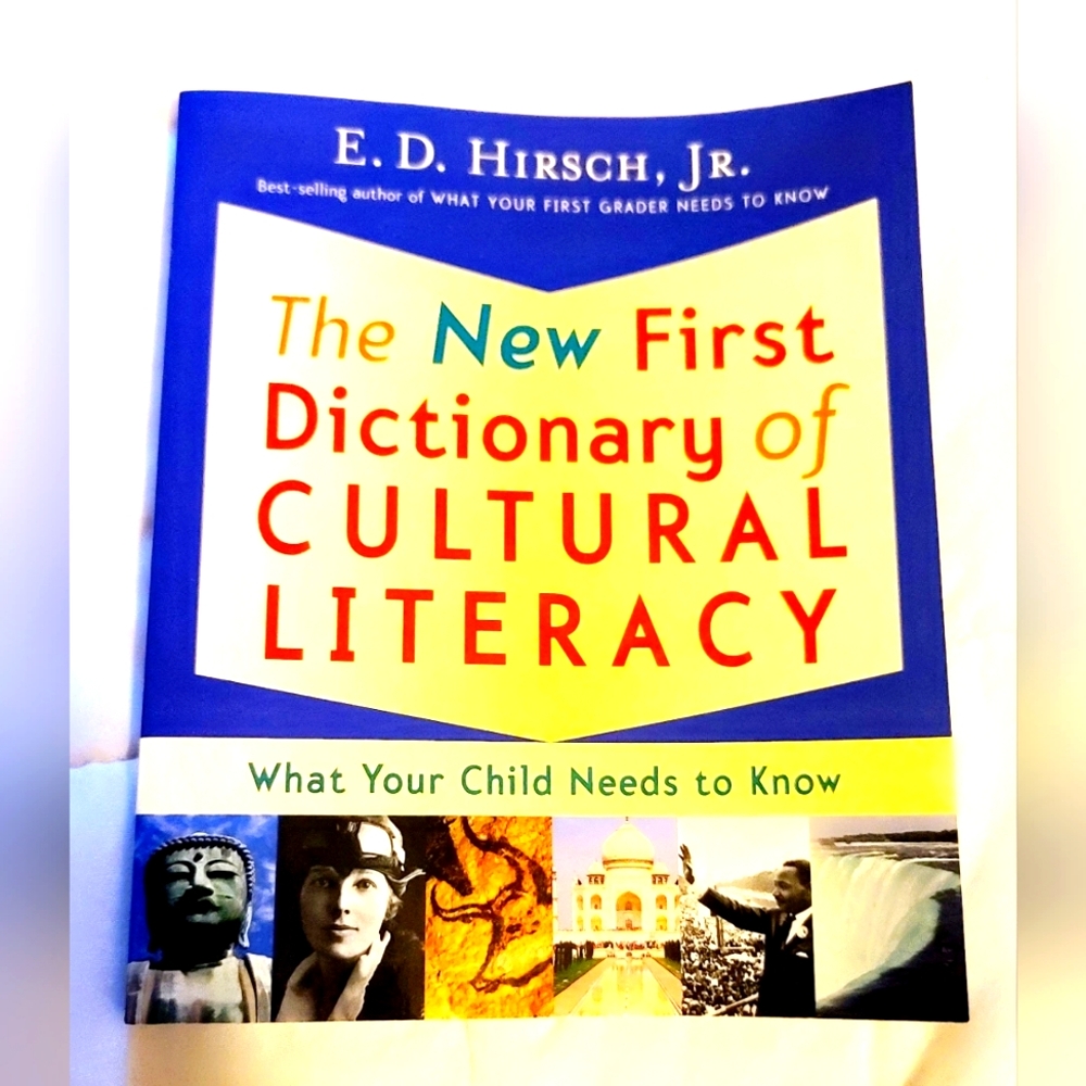 The New First Dictionary of Cultural Literacy- What Your Child Needs to Know